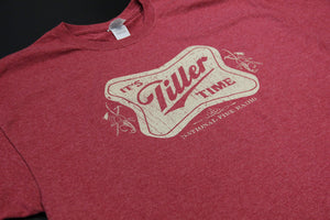 "It's Tiller Time" - Short Sleeve